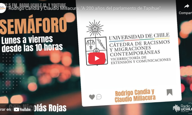 Rodrigo Candia y Claudio Millacura: «A 200 años del parlamento de Tapihue»